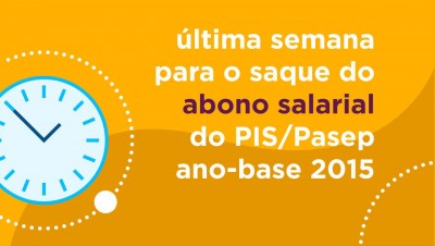 PIS/PASEP Última semana para sacar o abono salarial ano-base 2015