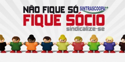 SINTRASCOOPA: A importância de ser sindicalizado